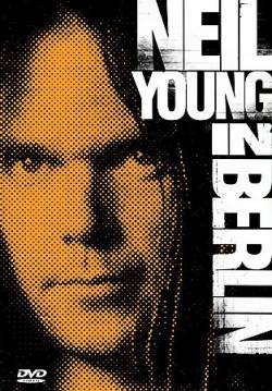 Neil Young : Neil Young in Berlin